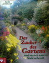 Der Zauber des Gartens Der Zauber des Gartens